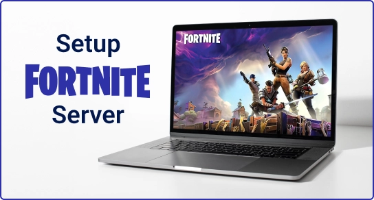 how to setup fortnite server