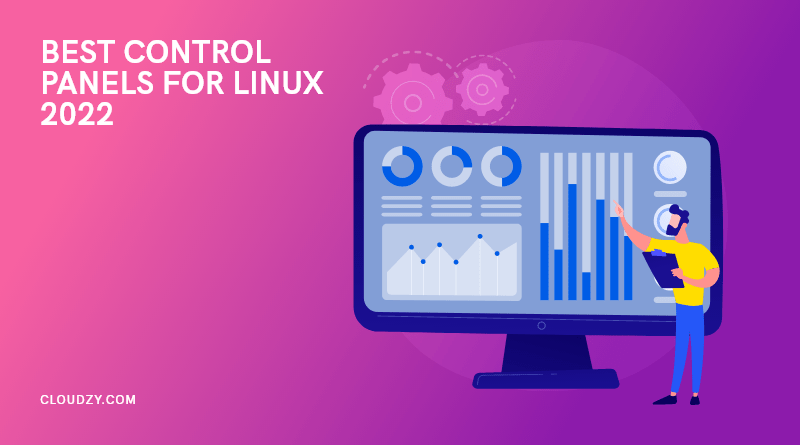  Best control panels for Linux (Updated List for 2022)