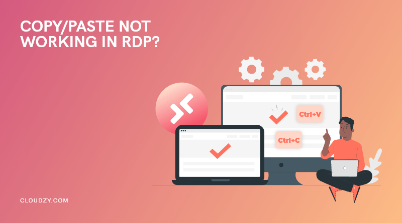 Copy/Paste not Working in RDP? Here’s How You Can Fix It👨🏻‍🔧