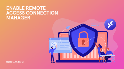 How To Enable Remote Access Connection Manager (RasMan)