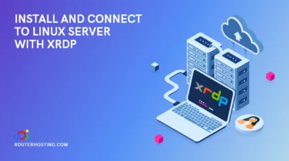 How to Install and Connect to Linux Server with xRDP?